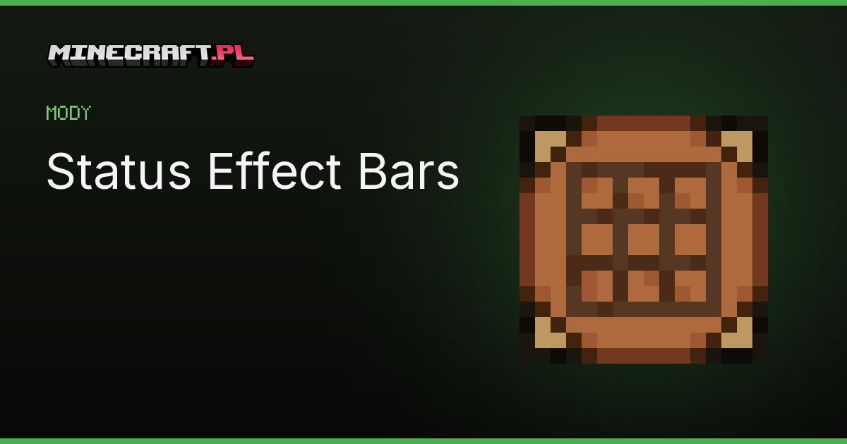 Status Effect Bars — mod do Minecraft | minecraft.pl