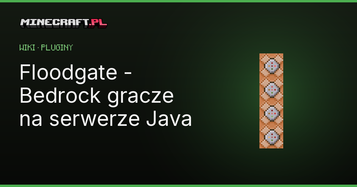 Floodgate - Bedrock gracze na serwerze Java Minecraft